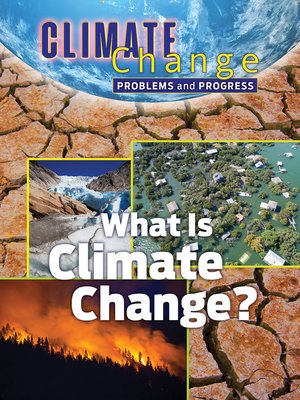 cover image of What Is Climate Change?